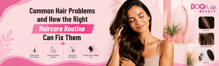 Common Hair Problems and How the Right Haircare Routine Can Fix Them